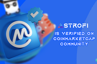 📢 We are Verified on the Coinmarketcap Community 🎉🎉