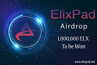 Elixpad Giveaway and Airdrop Compaign Win Free ELX