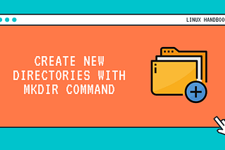 Creating and Removing Directories/Files Using Command Line in Linux