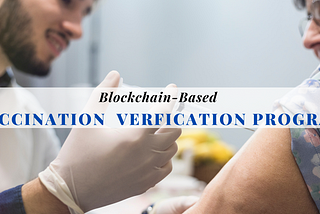 VXPASS opens blockchain-based vaccination verification program