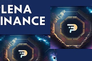 Plena Finance and its Features