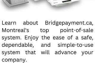 Point Of Sale System Montreal | Bridgepayment.ca