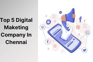 Top 5 Digital Marketing Company In Chennai