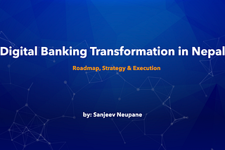Digital Banking Transformation in Nepal