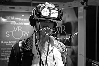 La grammaire VR délicieusement métaphysique de l’auteur, réalisateur et producteur Michel Reilhac