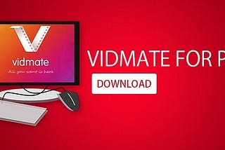 Vidmate: Your Ultimate Video Downloading Companion