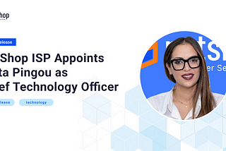 NetShop ISP Appoints Yiota Pingou as Chief Technology Officer