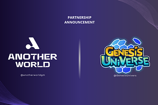 Another World and Genesis Universe Unite for Web 3.0 Gaming Advancement