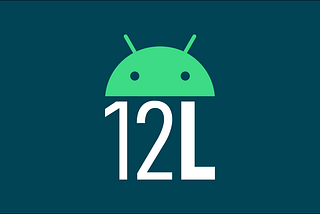 Time to Develop Customized Android Apps Using Android 12L