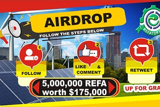 REFATOKEN as a global innovative renewable energy token is giving out 5%(5,000,000) of our total…