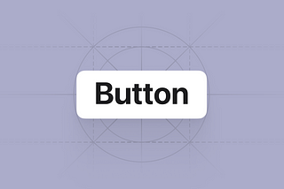 How I create a design system for buttons