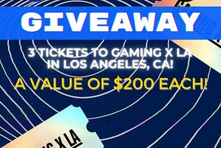 Gaming X LA + Edge of NFT Giveaway