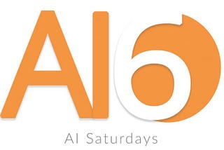 AI Saturdays — Empowering Anyone to be Kickass in AI