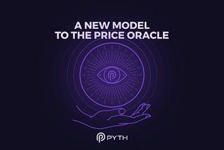 Pyth: A New Pull-Based Model to the Price Oracle