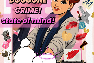 DOGGONE CRIME! time 2025 — Part 2