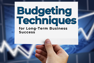 Effective Budgeting Techniques for Chandigarh Businesses