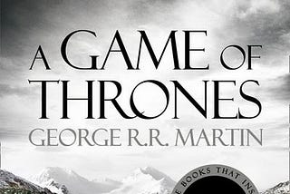 Game of Thrones by George R. R. Martin