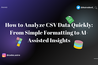 How to Use AI to Quickly Analyze CSV Data & Get Insights