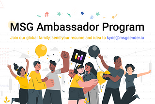 MSG Sender Ambassador Program is Coming