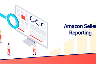 Amazon Seller Reporting (Part-2)