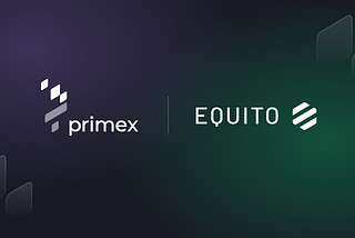 Primex Teams Up With Equito to Explore Cross-Chain Use Cases and Capabilities