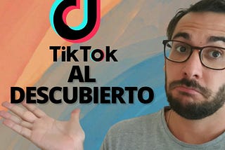 TIK TOK al descubierto