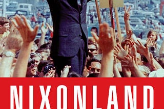 Nixonland: A Second look