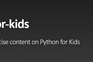 Learning Python for Kids and Students