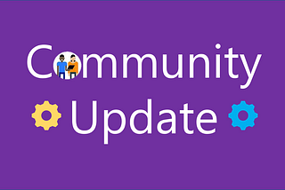 Community Update