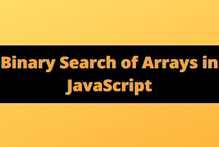 Implement Binary Search of an Array in JavaScript