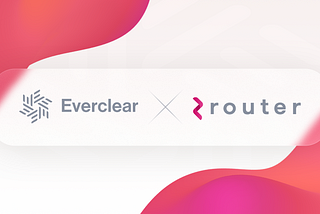 Router Protocol Integrates Everclear’s Clearing Layer