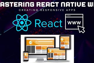 Implementing Responsive Design in React Native Web