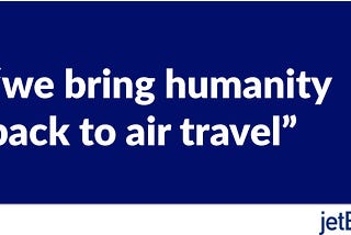 What JetBlue Can Teach the Healthcare Industry — Part I