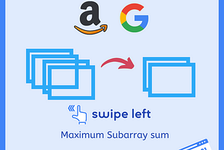 Maximum subarray sum-Coding question asked by Google and Amazon