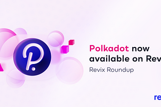 Revix Roundup | More dots than a dalmatian. Polkadot is here.