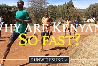 What makes Kenyans so fast?