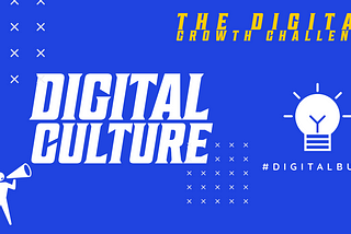 Culture in the Age of Digital Growth