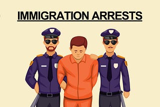 Immigration Arrests