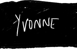 In memory of Yvonne