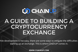 A Guide to Building a Cryptocurrency Exchange