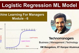 Machine Learning For Product Managers — Module 6, Logistic Regression, Logit/Probit Model…