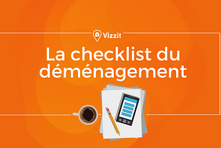 La checklist du déménagement