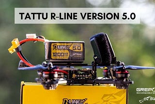 All around improvement, Tattu R-line version 5.0 is available!