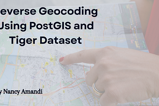 Reverse Geocoding Using PostGIS and Tiger Dataset