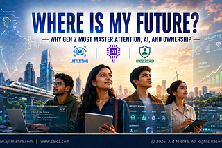Where Is My Future | Gen Z For IndiaAI | By Ajit Mishra