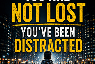 You Are Not Lost;