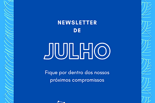 GoLedger Newsletter — Atualização mensal de Julho