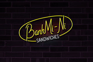 A Process Story: BanhMi-Ni