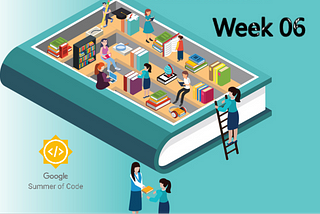 GSoC Coding phase — Week 5