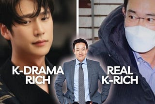 K-Drama Rich vs. Real Rich in Korea